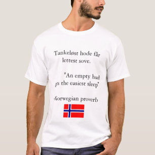 Norwegisches Sprichwort T-Shirt