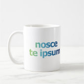 Nosce Te Ipsum-Erkenne Dich Selbst-Ausdrücke Kaffeetasse (Links)