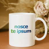 Nosce Te Ipsum-Know Thyself-Expressions Kaffeetasse
