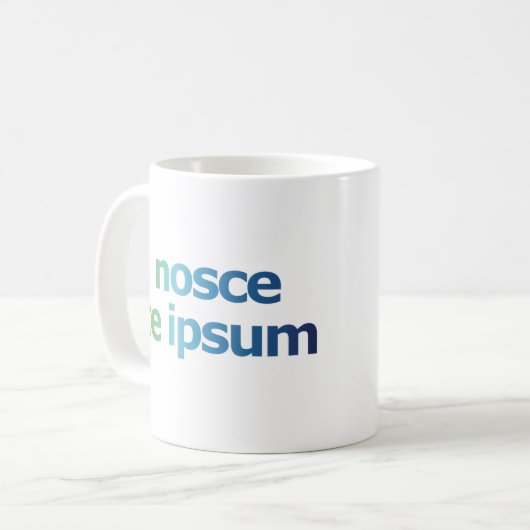 Nosce Te Ipsum-Know Thyself-Expressions Kaffeetasse (Vorderseite Links)