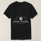 Nosework Dog Sport Training Nose Arbeit Duft Arbei T-Shirt (Design vorne)