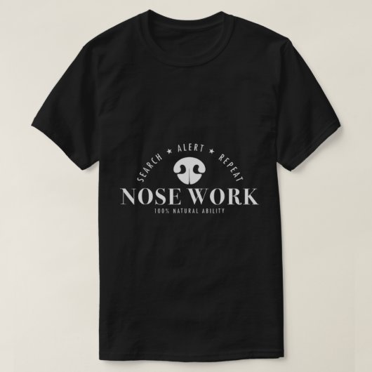 Nosework Dog Sport Training Nose Arbeit Duft Arbei T-Shirt (Design vorne)