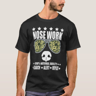 Nosework Hunde Sport Training Noise Work Scent Wor T-Shirt