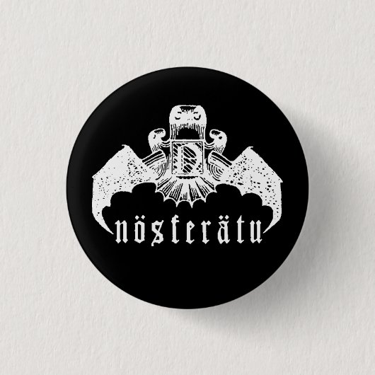 NOSFERATU BUTTON (Vorderseite)