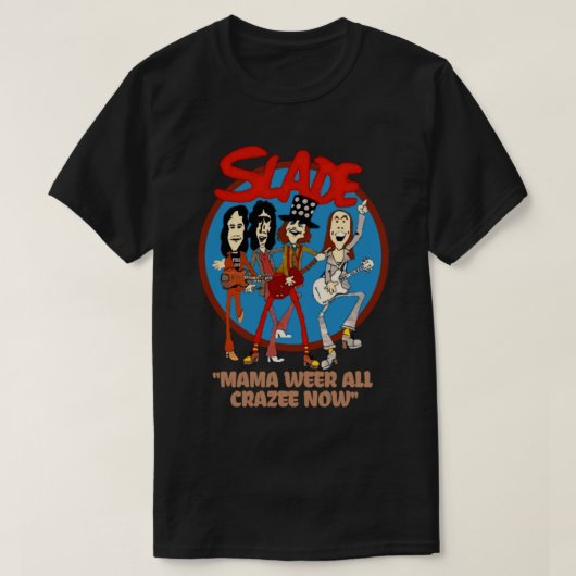 Nostalgia Slade T-Shirt (Design vorne)