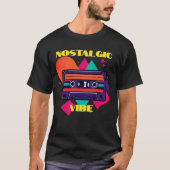 Nostalgic Vibe T-Shirt (Vorderseite)