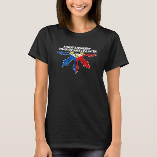 Nostalgink Halb Philippino nehmen oder Verlassen T-Shirt (Vorderseite)