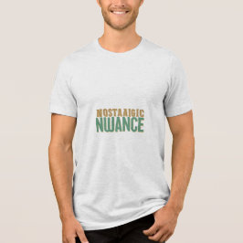 Nostalgische Nuance Tri-Blend Shirt