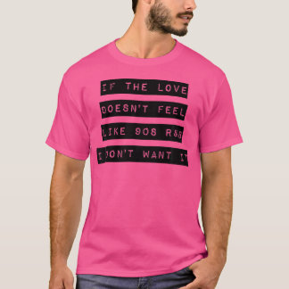 Nostalgische Shirt-Liebe fühlt sich nicht so an wi T-Shirt