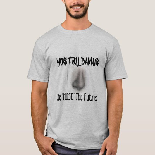 nostrildamus T-Shirt (Vorderseite)