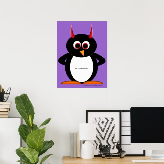 Nosy kleine F*cker argiert dir Evil Pinguin Poster (Heimbüro)