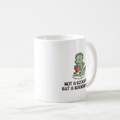 Not A Bookworm But Bookdragon Funny Book Lover Kaffeetasse (VorderseiteRechts)