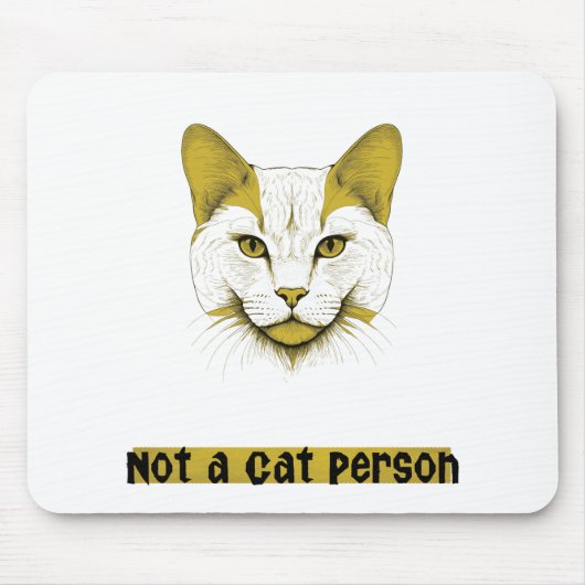 Not a Cat Person - Cat Design - Mousepad (Vorne)