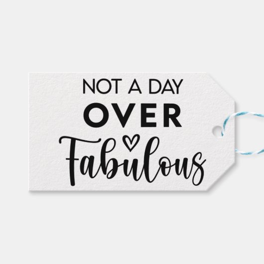 Not a Day Over Fabulous – Funny Birthday Quote Geschenkanhänger (Vorderseite (Horizontal))