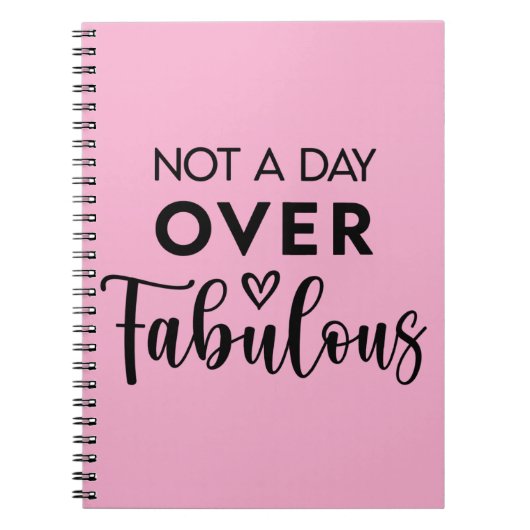Not a Day Over Fabulous – Funny Birthday Quote Notizblock (Vorderseite)