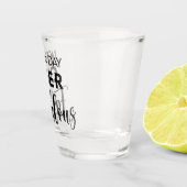 Not a Day Over Fabulous – Funny Birthday Quote Schnapsglas (Rechts)