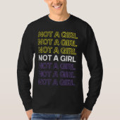 Not A Girl Nonbinary Pride Flag For Enby T-Shirt (Vorderseite)