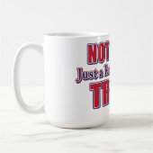 Not a King Just a Real President Kaffeetasse (Links)