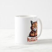 Not A Morning Person Grumpy Orange Cat Funny Coffe Kaffeetasse (VorderseiteRechts)