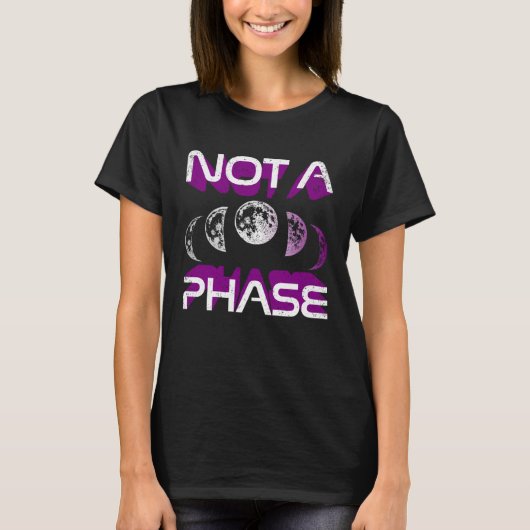 Not A Phase Ace Moon Cycle Witch Lunar Asexual Pri T-Shirt (Vorderseite)