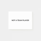Not A Team Player Minimalist Professional  Post-it Klebezettel (Vorderseite)