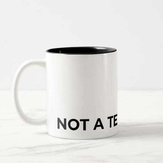 Not A Team Player Typographic Minimalist Zweifarbige Tasse (Links)