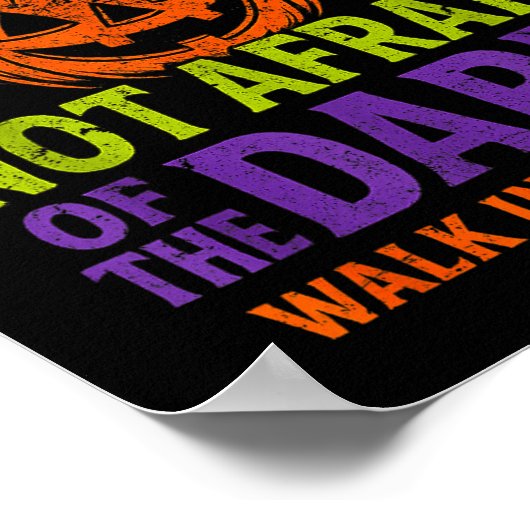 Not Afraid Of The Dark Walk In The Light Christian Poster (Ecke)