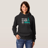Not All Cancer Is Pink Ovarian Cancer Awareness Hoodie (Vorne ganz)