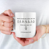 Not All Disabilities Are Visible Kaffeetasse