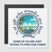 Not All Who Wander Square Cruise Door Magnet (Vorne/Hinten)