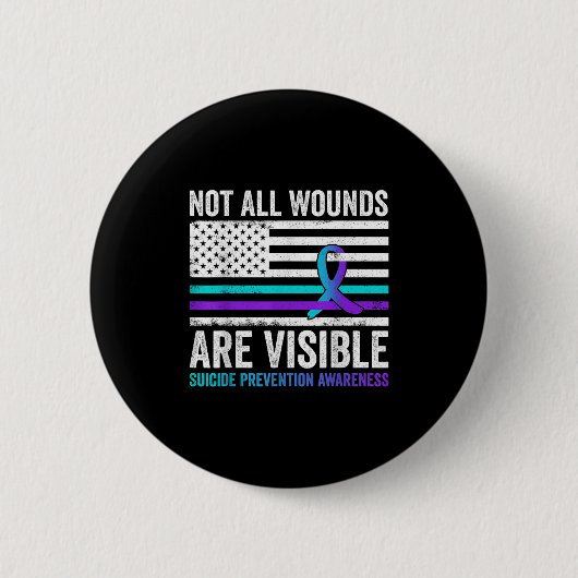 Not All Wounds Are Visible American Flag Suicide P Button (Vorderseite)