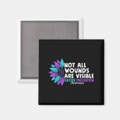 Not All Wounds Are Visible Suicide Awareness Menta Magnet (Vorderseite/Rückseite)