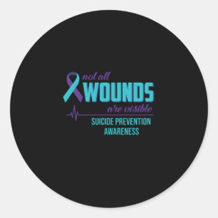 Not All Wounds Are Visible Suicide Prevention Runder Aufkleber