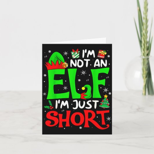 Not An Elf I'm Just Short Funny Christmas Family M Karte (Vorderseite)