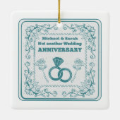 Not another wedding anniversary keramikornament (Rückseite)