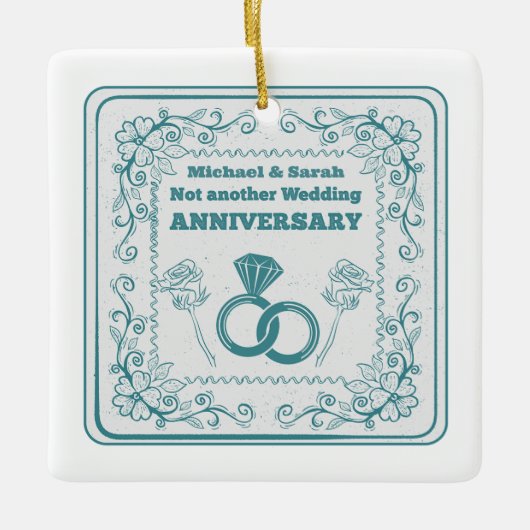 Not another wedding anniversary keramikornament (Vorderseite)