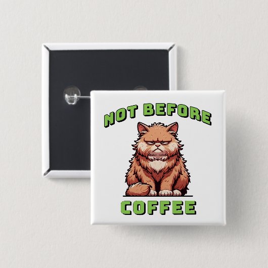 Not Before Coffee Button (Vorne & Hinten)