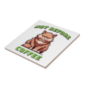 Not Before Coffee Fliese (Seite)