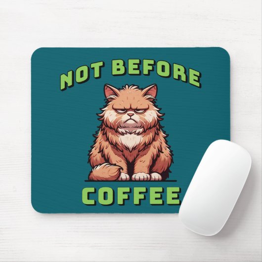 Not Before Coffee Mousepad (Mit Mouse)
