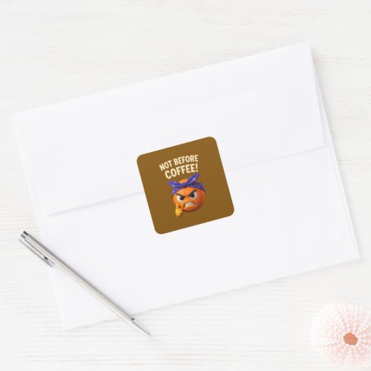 Not Before Coffee Quadratischer Aufkleber (Umschlag)
