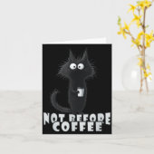 Not Before Coffee-tee Design – Funny Morning Cat A Karte (Gelbe Blume)