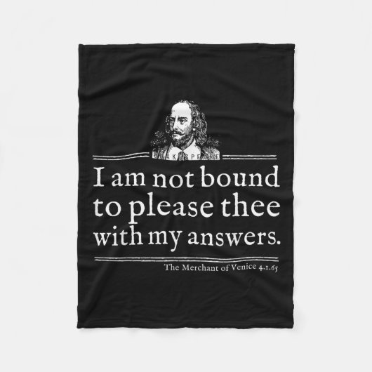 Not Bound To Please Shakespeare Quote Shirt Theate Fleecedecke (Vorderseite)