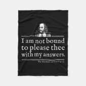 Not Bound To Please Shakespeare Quote Shirt Theate Fleecedecke (Vorderseite)