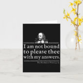 Not Bound To Please Shakespeare Quote Shirt Theate Karte (Gelbe Blume)