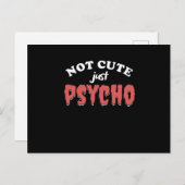 Not Cute Just Psycho Funny Psycho Halloween Gift Postkarte (Vorne/Hinten)