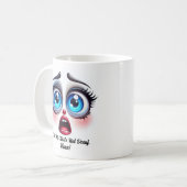 Not Decaf, Please!,  Fabulous Eyes Funny Face Kaffeetasse (Vorderseite Links)