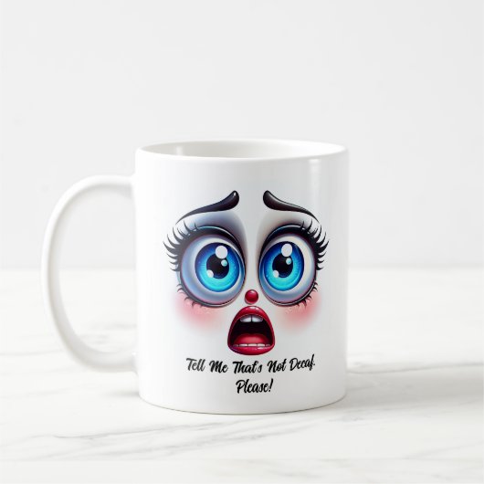 Not Decaf, Please!, Fabulous Eyes Funny Face Kaffeetasse (Links)