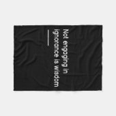 Not Engaging In Ignorance Is Wisdom _ Mindfulness  Fleecedecke (Vorderseite (Horizontal))