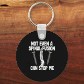 Not Even A Snal Fusion Can Stop Me Back Surgery Re Schlüsselanhänger (Vorderseite)