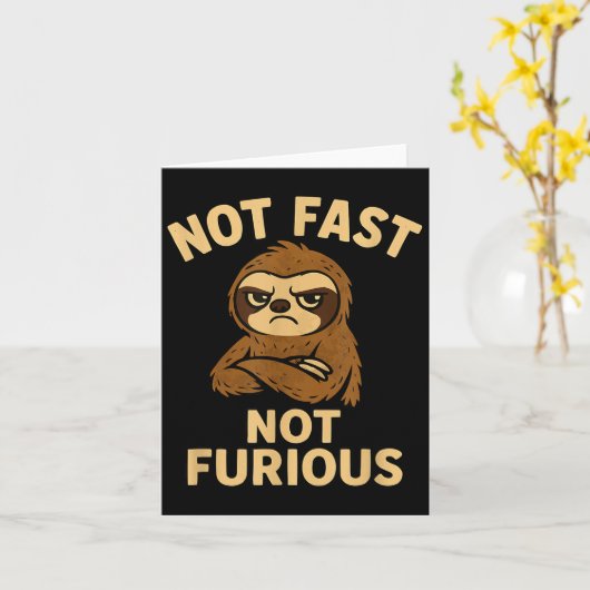 Not Fast Not Furious, Funny Sltoh  Karte (Gelbe Blume)